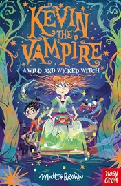 Omslag van Kevin the Vampire: A Wild and Wicked Witch