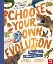 Omslag van Choose Your Own Evolution: Go Extinct Or Survive? You Decide!