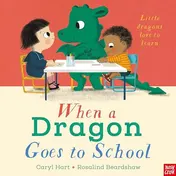 Omslag van When a Dragon Goes to School