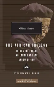 Omslag van The African Trilogy Things Fall Apart ; No Longer at Ease ; Arrow of God