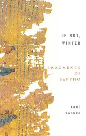 Omslag van If Not, Winter Fragments of Sappho