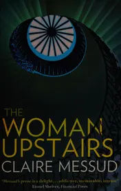 Omslag van The Woman Upstairs A Novel
