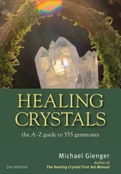 Omslag van Healing Crystals The A - Z Guide to 555 Gemstones