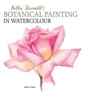 Omslag van Billy Showell's Botanical Painting in Watercolour