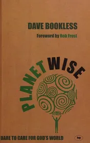 Omslag van Planetwise Dare To Care For God's World