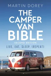 Omslag van The Camper Van Bible 2nd Edition Live, Eat, Sleep (Repeat)