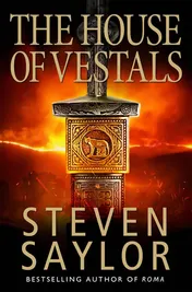 Omslag van The House of the Vestals Mysteries of Ancient Rome