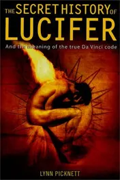 Omslag van The Secret History of Lucifer The Ancient Path to Knowledge and the Real Da Vinci Code