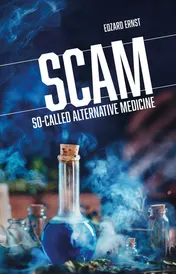 Omslag van Scam So-Called Alternative Medicine