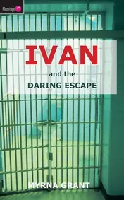 Omslag van Ivan and the Daring Escape