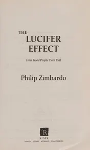 Omslag van The Lucifer Effect How Good People Turn Evil