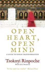 Omslag van Open Heart, Open Mind A Guide to Inner Transformation