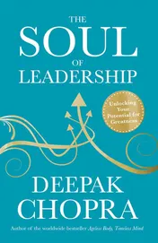 Omslag van The Soul of Leadership Unlocking Your Potential for Greatness