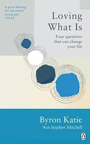 Omslag van Loving What Is Four Questions That Can Change Your Life