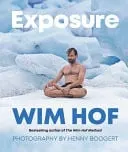 Omslag van Exposure How an Outlier's Journey Brings Us to Extremes of Power, Vitality, and Possibility