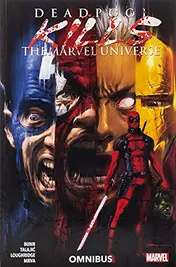 Omslag van Deadpool Kills the Marvel Universe Omnibus