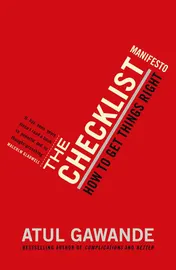 Omslag van The Checklist Manifesto How to Get Things Right
