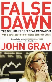 Omslag van False Dawn The Delusions of Global Capitalism