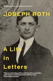 Omslag van Joseph Roth A Life in Letters