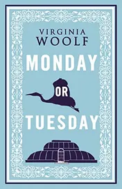 Omslag van Monday or Tuesday Annotated Edition