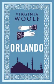 Omslag van Orlando Annotated Edition with the Original 1928 Illustrations and an Updated Extra Material