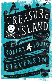 Omslag van Treasure Island Annotated Edition. Illustrated by David Mackintosh