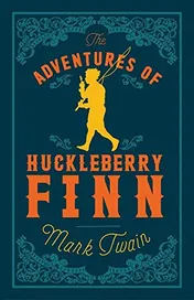 Omslag van Adventures of Huckleberry Finn Annotated Edition (Alma Classics Evergreens)