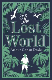 Omslag van The Lost World Annotated Edition (Alma Classics Evergreens)