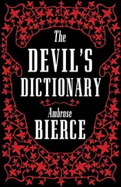 Omslag van The Devil’s Dictionary The Complete Edition – 1911 edition, enriched with over 800 definitions left out from the original publications