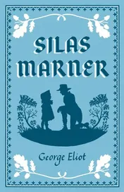 Omslag van Silas Marner Annotated Edition (Alma Classics Evergreens)