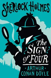 Omslag van The Sign of the Four or The Problem of the Sholtos Annotated Edition