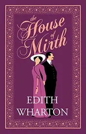 Omslag van The House of Mirth Annotated Edition (Alma Classics Evergreens)