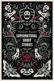 Omslag van Supernatural Short Stories Tales of Murder and Letters on Demonology and Witchcraft