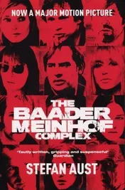Omslag van The Baader Meinhof Complex by Stefan Aust (2008-05-03)