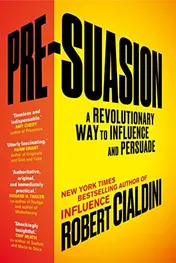 Omslag van Pre-suasion A Revolutionary Way to Influence and Persuade