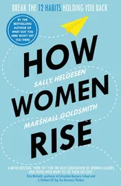 Omslag van How Women Rise Break the 12 Habits Holding You Back