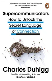 Omslag van Supercommunicators How to Unlock the Secret Language of Connection