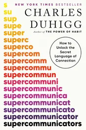 Omslag van Supercommunicators How to Unlock the Secret Language of Connection