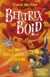 Omslag van Beatrix the Bold and the Balloon of Doom