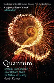 Omslag van Quantum Einstein, Bohr and the Great Debate about the Nature of Reality
