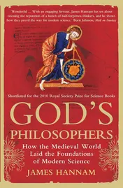 Omslag van God's Philosophers How the Medieval World Laid the Foundations of Modern Science