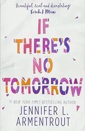 Omslag van If There's No Tomorrow