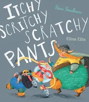 Omslag van Itchy, Scritchy, Scratchy Pants