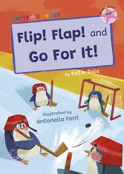 Omslag van Flip! Flap! and Go For It! (Pink Early Reader)