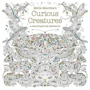 Omslag van Millie Marotta's Curious Creatures a colouring book adventure