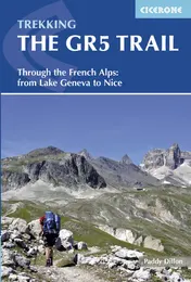 Omslag van The GR5 Trail Through the French Alps from Lake Geneva to Nice