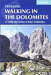 Omslag van Walking in the Dolomites 25 Multi-Day Routes in Italy's Dolomites
