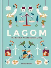 Omslag van Lagom The Swedish Art of Balanced Living