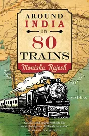 Omslag van Around India in 80 Trains
