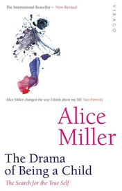 Omslag van The Drama of Being a Child The Search for the True Self